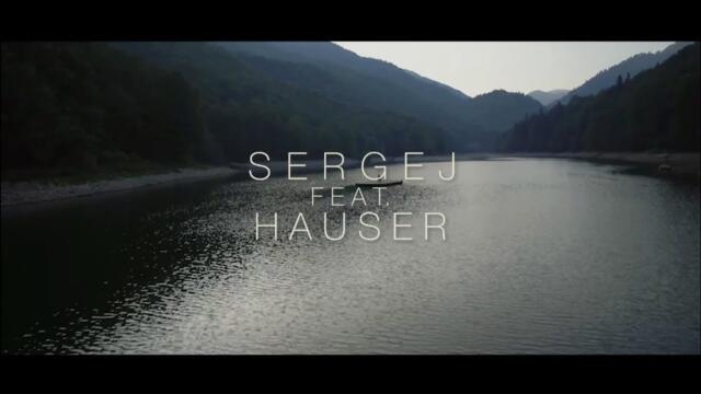 SERGEJ feat. HAUSER // OCI NIKAD NE STARE (OFFICIAL VIDEO)