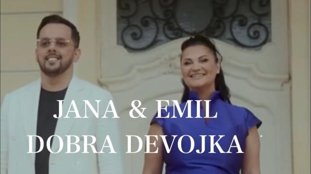 Jana & Emil Habibovic - Dobra devojka ( OFFICIAL VIDEO)