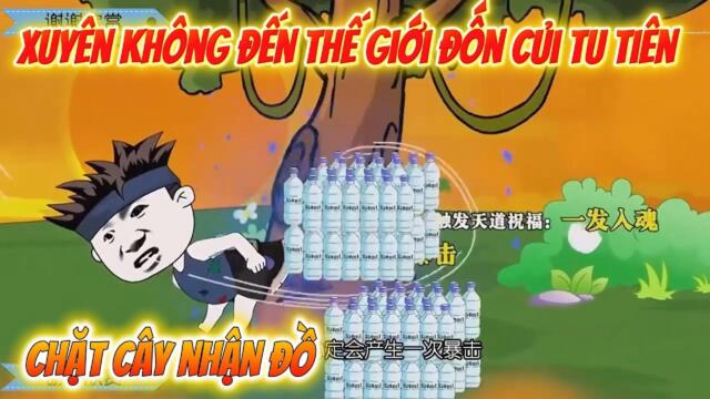 Full phần 1: Toàn Dân Xuyên Không Đến Thế Giới Đốn Củi Sinh Tồn || Như yên Sub