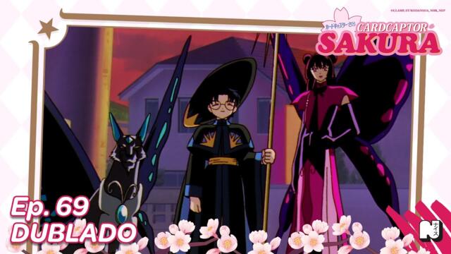 Ep. 69 - "O Mago Clow Retorna" | Cardcaptor Sakura (Dublado) #SakuraNoNAISU