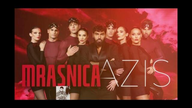 AZIS – MRASNICA (Мръсница) 🔥 2025 Official Balkan Club Anthem