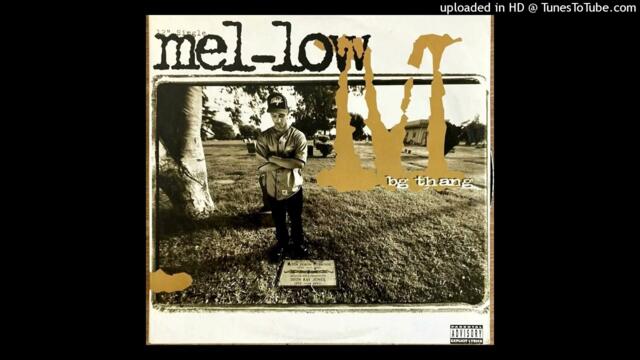 Mel-Low- BG Thang (Remix Version)