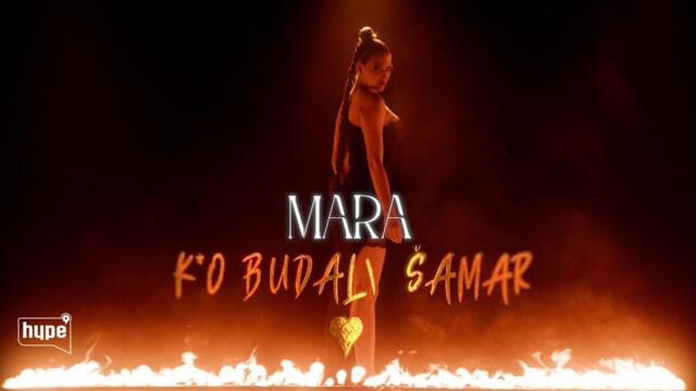 MARA - Ko budali samar (OFFICIAL VIDEO)