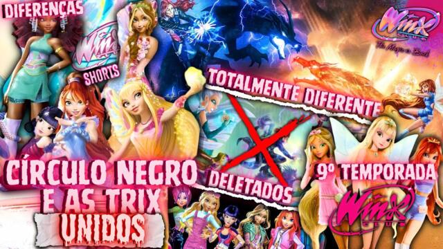 TRANSFORMAÇÃO DELETADA! COMO ERA A PRIMEIRA VERSÃO DO REBOOT DE O CLUBE DAS WINX (WINX CLUB SHORTS)