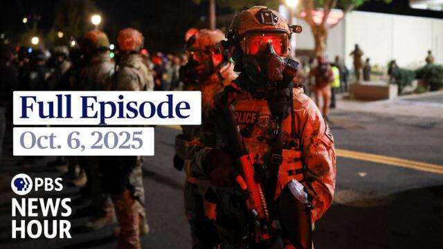 PBS News Hour full episode, Oct. 6, 2025