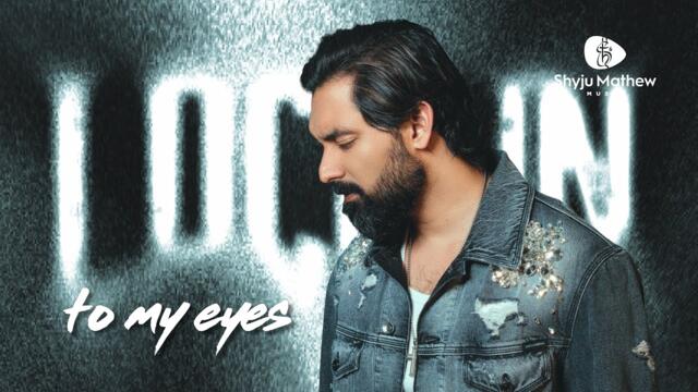🎶 Lock Into My Eyes - Shyju Mathew (Official Music Video)