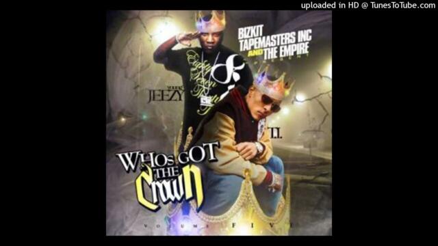 T.I. & YOUNG JEEZY TOP BACK REMIX