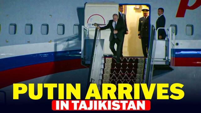 Russian President Putin arrives in Tajikistan for Russia–Central Asia Summit, CIS Leaders meeting