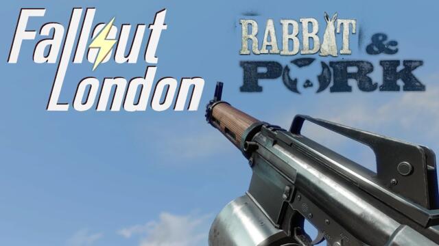 Fallout London - Rabbit & Pork - New Weapons