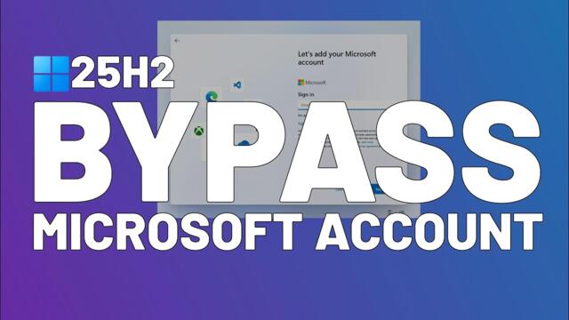Windows 11 25H2: Microsoft Account Bypass – 6 Working Methods