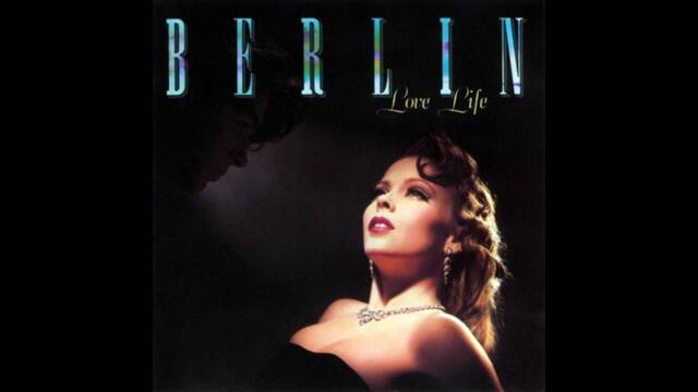 Berlin - Love Life [Full Album]