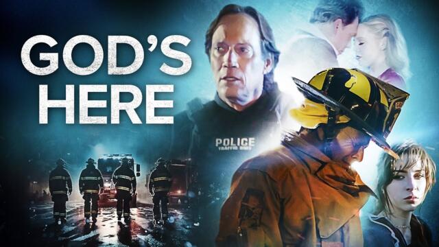 God's Here | Inspirational Christian Drama | Kevin Sorbo | Bill McAdams Jr. | Sarah Elizabeth Reeves