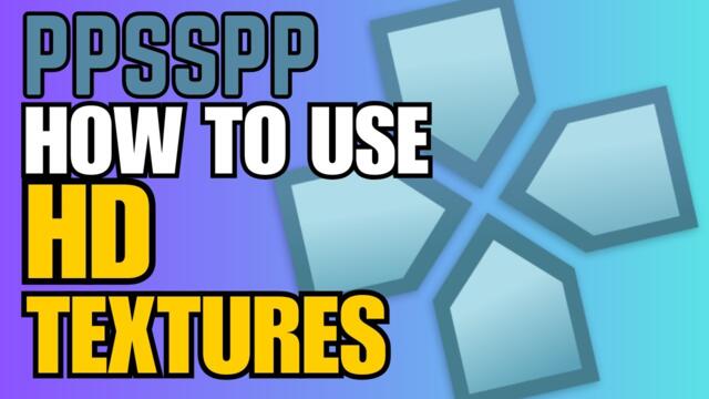 PPSSPP HD Textures Install Guide | PSP Emulator Upscaling | Quick Setup Tutorial