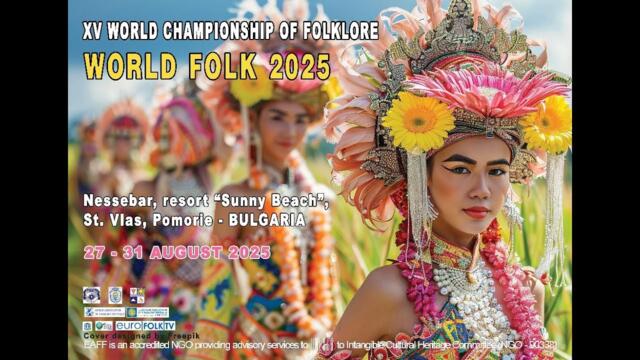 XV World Championship of Folklore WORLD FOLK 2025 (Official Film HD)