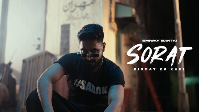 EMIWAY BANTAI - SORAT | OFFICIAL VIDEO | FTSTTS