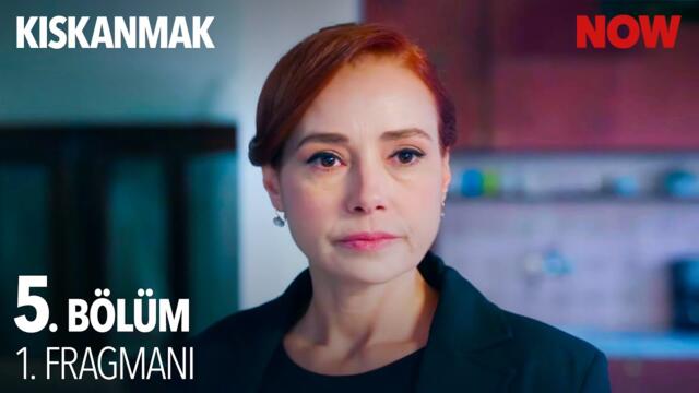 Kıskanmak 5. Bölüm 1. Fragmanı