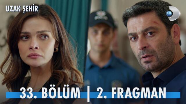Uzak Şehir 33. Bölüm 2. Fragman | “Yerini seç, kararını ver... " @kanald