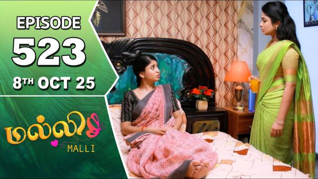 Malli Serial | Episode 523 | 8th Oct 2025 | Nikitha | Vijay | Saregama Dice TV Shows Tamil