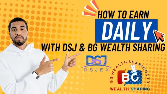How To Earn DAILY With This INCREDIBLE Program | My DSJ & BG Wealth Sharing Update Experience!!