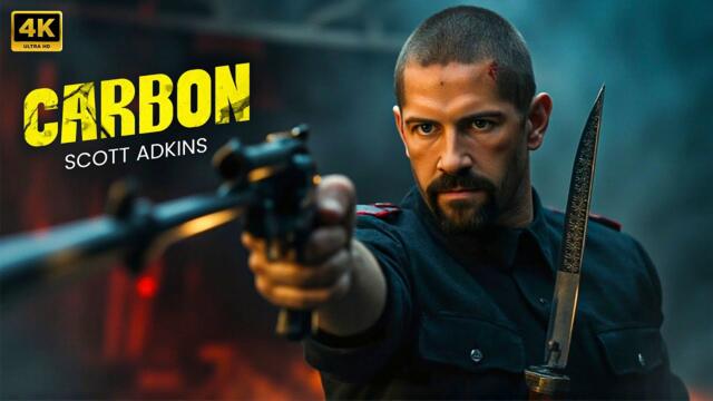 CARBON : Scott Adkins | Full Movie Concept AI 2025 | Full Movie | 4K HDR #actionmovies