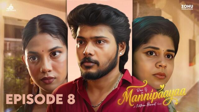 Mannipaayaa - Episode 8 | Ravi vj | Thaafia abu | Tamil Love webseries | Checkmate