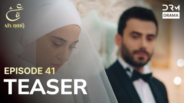 Turkish Drama In Urdu | Ain Ishq | One love | Teaser Episode 41 | UD2O