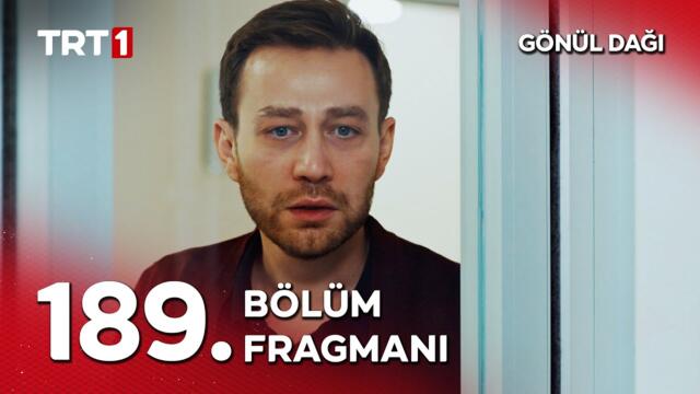 Gönül Dağı 189. Bölüm Fragmanı | "Cemile hasta. Hem de çok hasta…" @GonulDagiTRT