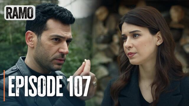 Ramo Episode 107 | Full Turkish Drama with English Subtitles