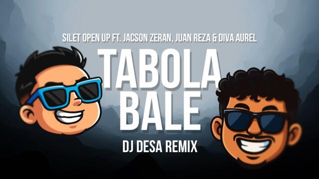 TABOLA BALE (DJ DESA REMIX)