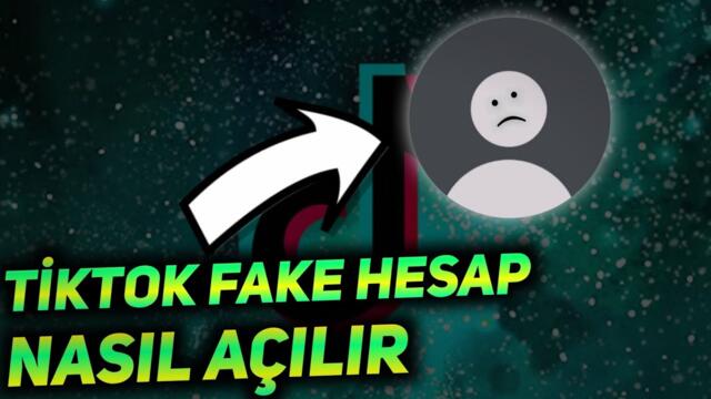 TİKTOK FAKE HESAP NASIL AÇILIR 2022