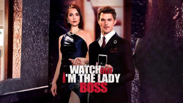 Watch Out, I'm The Lady Boss #Dramabox