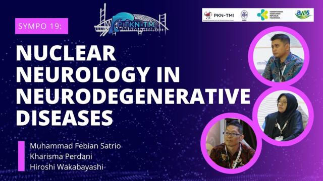 SYMPO 19 Nuclear Neurology in Neurodegenerative Diseases (ISNM ANM 2025)