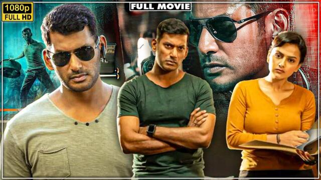 Vishal & Shraddha Srinath, Regina Cassandra Tamil Action Thriller Full HD Movie || Tamil Full Movies
