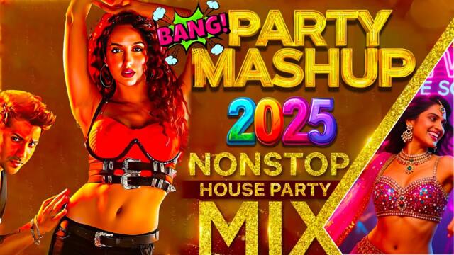 DJ Remix Party Songs | Bollywood Dance Mashup 2025 🔥 Non-Stop Hindi Party Songs