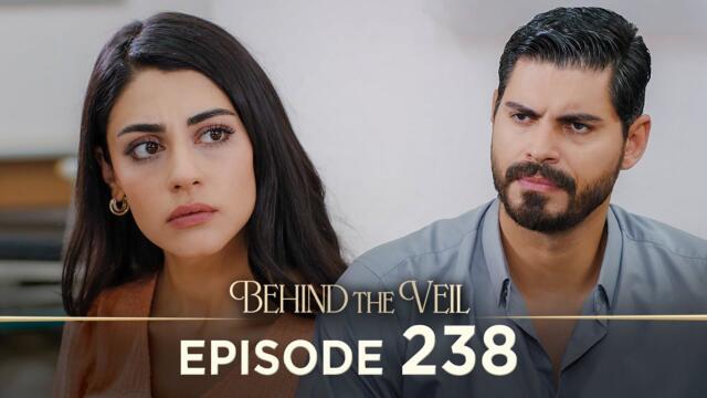 Gelin 238.Bölüm | Behind the Veil Episode 238 [ Season 3 ]