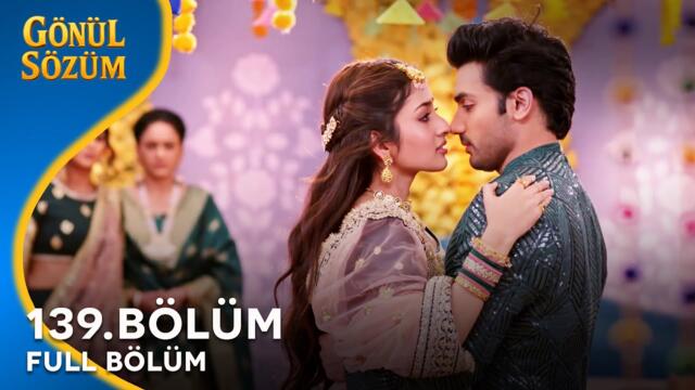 Gönül Sözüm Hint Dizisi 139. Bölüm @kanal7