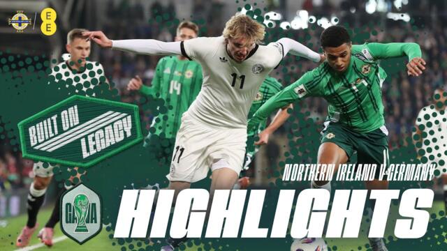 HIGHLIGHTS | Northern Ireland v Germany | World Cup Qualifier