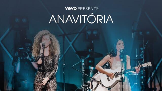 ANAVITÓRIA - Vevo Presents (Ao Vivo / 2016)