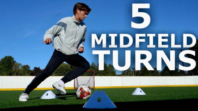 5 Turns Every Midfielder Should Master | Step By Step Tutorial For Footballers