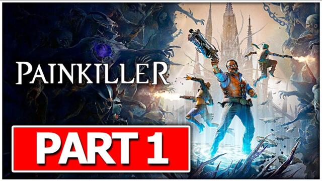 PAINKILLER Gameplay Walkthrough FULL GAME No Commentary PART 1