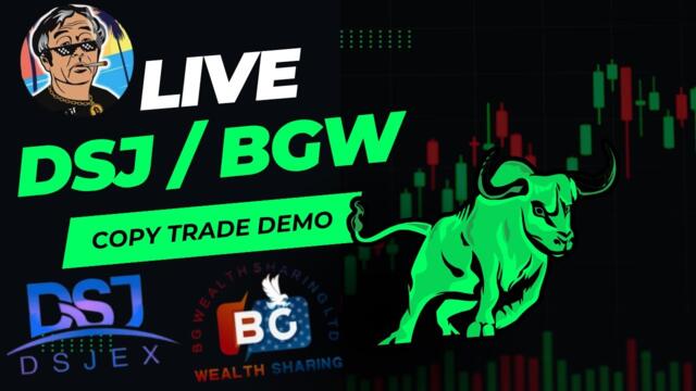 DSJ / BG Wealth Share LIVE Copy Trade Demonstration (You MUST DM Me To Get You In The Private Group)