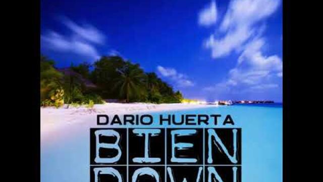 Dario Huerta - Bien Down (Danny Yves Club Mix)
