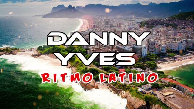 Danny Yves - Ritmo Latino (Original Mix)