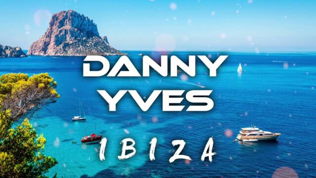 Danny Yves - Ibiza (Original Mix)