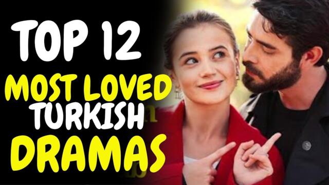 Top 12 Most Loved Turkish Drama with English subtitles That will Captivate Your Heart