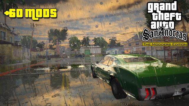 EU REMASTERIZEI O GTA SAN ANDREAS COM OS MELHORES MODS !