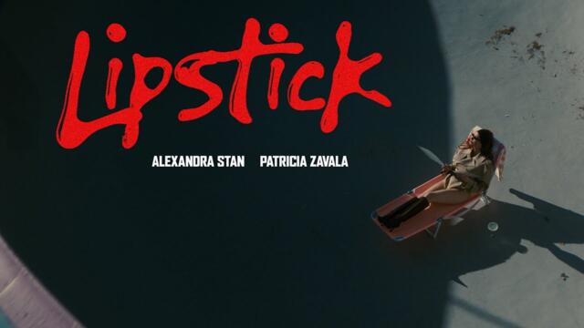Alexandra Stan x Patricia Zavala - Lipstick | Official Video