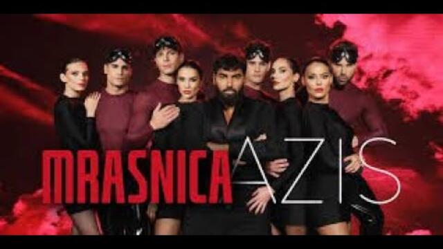 Azis    Mrasnica I Азис   Мръсница 2024