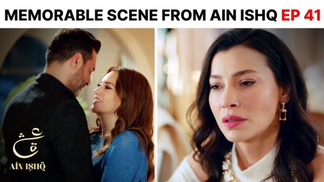 Memorable Scene From Ain Ishq Ep 41 | Ain Ishq | One Love Turkish Drama Urdu Dubbed | UD21