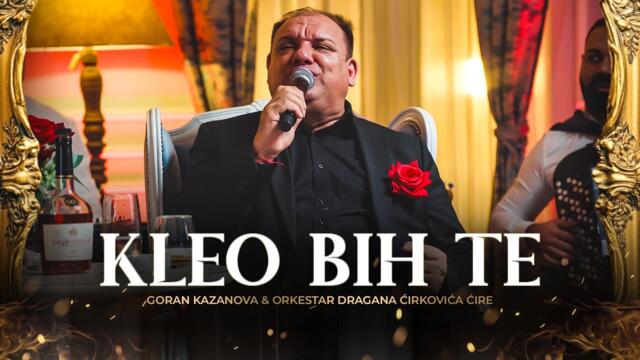 GORAN KAZANOVA  - KLEO BIH TE ( COVER 2025 ) бг суб